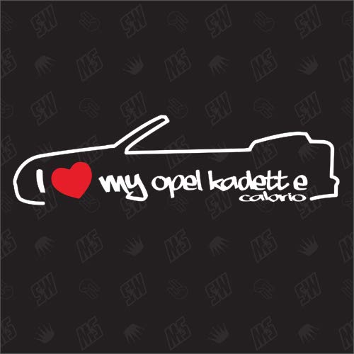 I Love My Kadett E Cabrio – Adhesivo compatible con Opel – Año de construcción 1989 – 1993