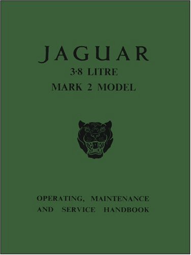 Jaguar 3.8 Mk.2 Handbook (Official Owners' Handbooks)
