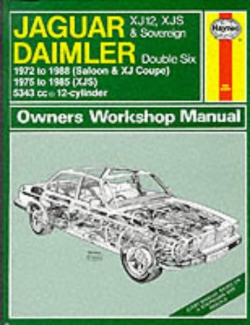 Jaguar XJ12, XJS and Daimler Sovereign Double Six Owner's Workshop Manual (Service & repair manuals)