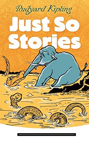 Just so Stories Annotated (English Edition)