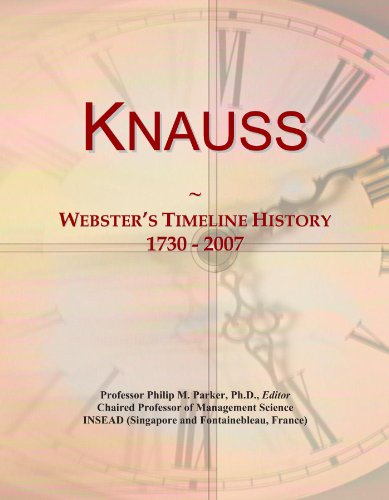 Knauss: Webster's Timeline History, 1730 - 2007