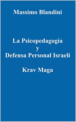 La Psicopedagogía y Defensa Personal Israelí Krav Maga