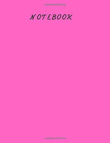 Notebook: Hot Pink Notebook, Unruled Notebook, Unlined/Plain Notebook - Large (8.5 x 11 inches) - 100 Pages - Notebook/Journal/Diary, Unlined/Plain ... Notebook/Journal, SoftCover, KFY Notebooks