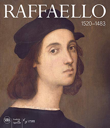Raffaello 1520-1483. Ediz. a colori (Cataloghi di arte antica)