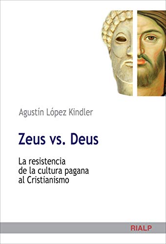 Zeus vs. Deus (Cuestiones Fundamentales)
