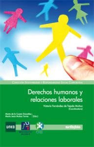 Derechos Humanos Y Relaciones Lab (Colección Sostenibilidad y Responsabilidad Social Corporativa)