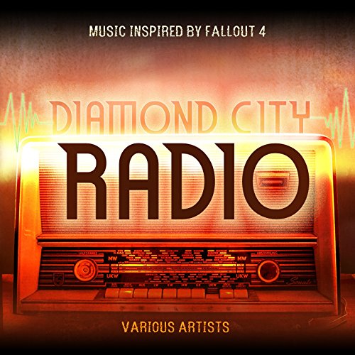 Diamond City Radio - Music Inspired by Fallout 4