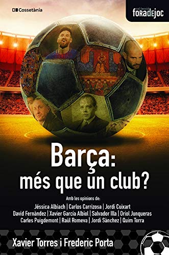 El Barça, més que un club?: 21 (Fora de Joc)