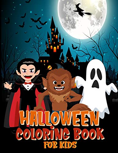 Halloween Coloring Book for Kids: A Collection of Coloring Pages with Cute Spooky Scary Things | Original Halloween Gift for Boys and Girls Ages 4-8