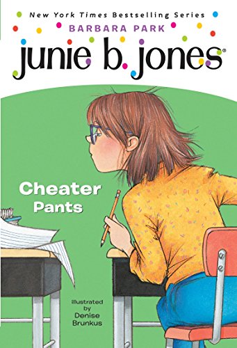 Junie B. Jones #21: Cheater Pants (Junie B., First Grader)