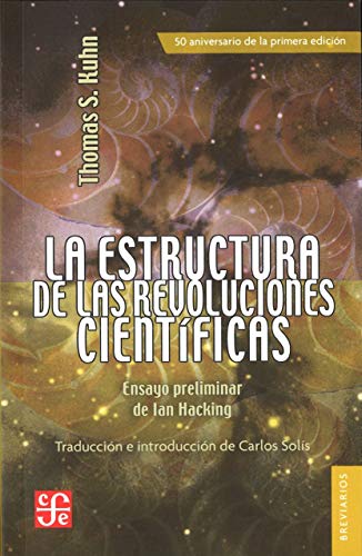 LA ESTRUCTURA DE LA REVOLUCIONES CIENTÍFICAS (Colec Breviarios)