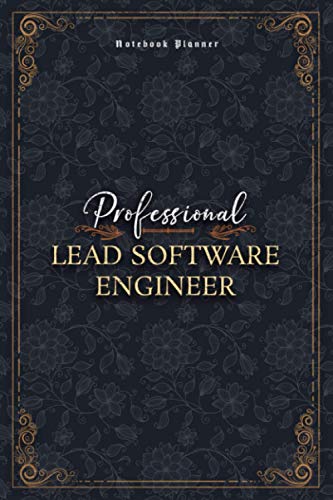 Lead Software Engineer Notebook Planner - Luxury Professional Lead Software Engineer Job Title Working Cover: 6x9 inch, A5, 120 Pages, Mom, Small ... Financial, Personal Budget, Money, Work List