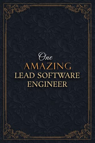 Lead Software Engineer Notebook Planner - One Amazing Lead Software Engineer Job Title Working Cover Checklist Journal: Lesson, A5, Lesson, Goals, ... 5.24 x 22.86 cm, Over 110 Pages, Goals, Daily