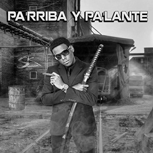 Pa'rriba y Pa'lante (Original Version)