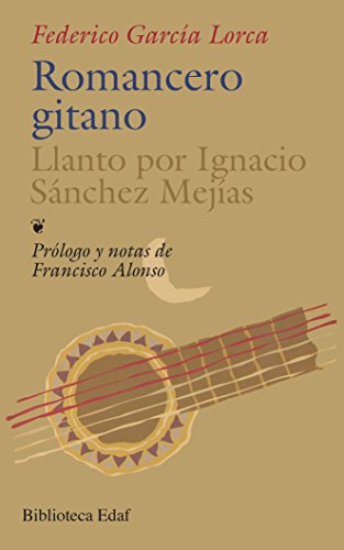 Romancero Gitano.-Llanto Por Ignacio S.M (Biblioteca Edaf)