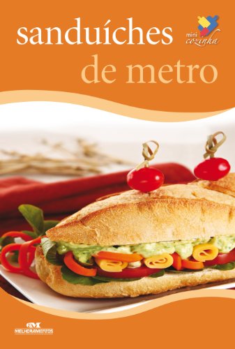Sanduíches de Metro (Minicozinha) (Portuguese Edition)