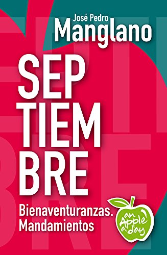 Septiembre: Bienaventuranzas. Mandamientos (an Apple a day nº 9)