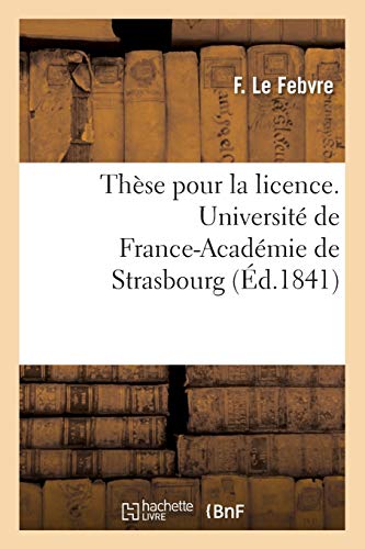Thèse pour la licence. Université de France-Académie de Strasbourg (Sciences sociales)