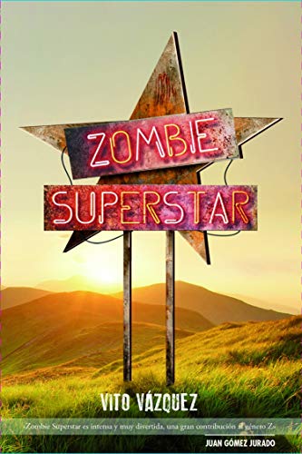 Zombie Superstar (Saga Línea Z nº 3)