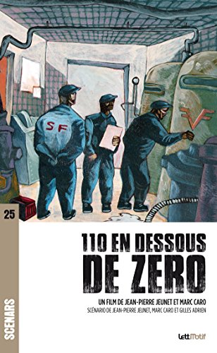 110 en dessous de zéro (scénario) (Scénars t. 25) (French Edition)