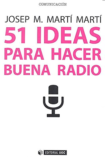 51 Ideas para hacer buena radio: 448 (Manuales)