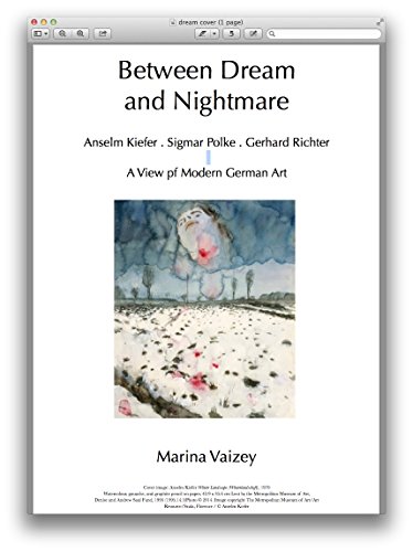 Between Dream and Nightmare: Anselm Kiefer . Sigmar Polke . Gerhard Richter: A View of Modern German Art (Cv/Visual Arts Research Book 199) (English Edition)