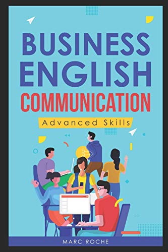 Business English Communication: Advanced Skills ©. Master English for Business & Professional Purposes. How to Communicate at Work: +700 Online ... Resources. Business English Originals (c): 2