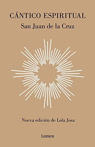 Cántico espiritual: Nueva edición de Lola Josa a la luz de la mística hebrea
