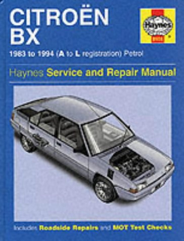 Citroen BX Service and Repair Manual (Haynes Service and Repair Manuals)