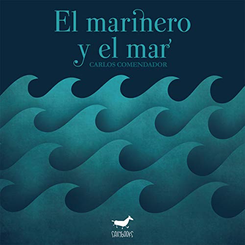 El marinero y El Mar (Álbum ilustrado)