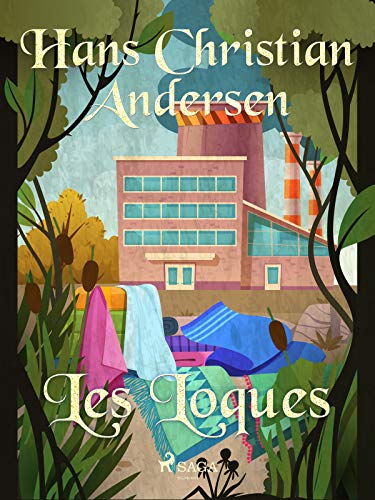 Les Loques (French Edition)