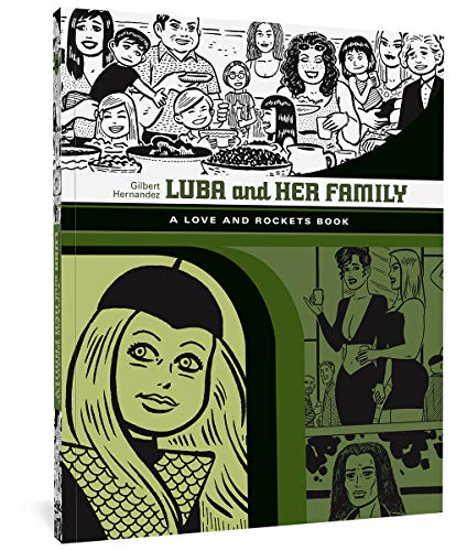 Luba And Her Family: A Love And Rockets Book (Love and Rockets Library)