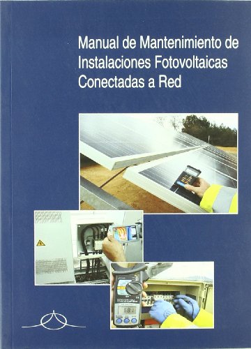 Manual de mantenimiento de instalaciones fotovoltaicas conectadas a red