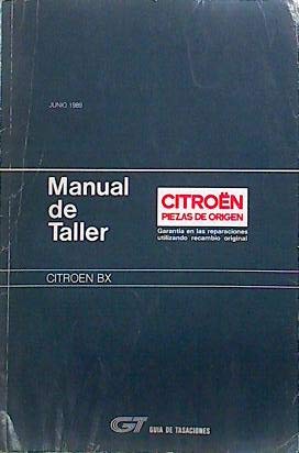 Manual de taller Citroën BX. Junio 1989