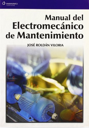 Manual del electromecánico de mantenimiento