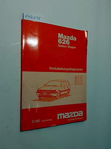 Mazda 626 Station Wagon. Verkabelungsdiagramm. JMZ GV1262 JMZ GV1272 JMZ GV12D2 JMZ GV12E2 JMZ GV12H2 JMZ GV12H5 JMZ GV82H2 3/92 5234-20-92C