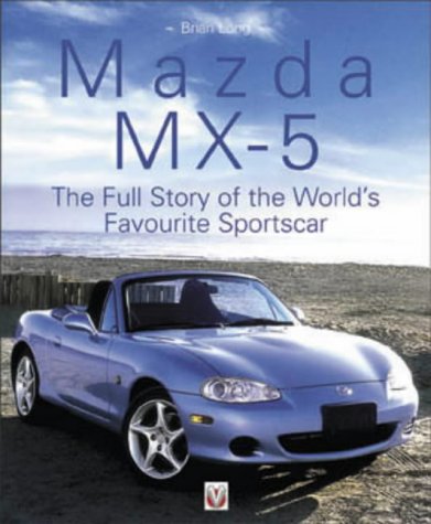 Mazda MX-5 and Eunos Roadster: The World's Favorite Sportscar