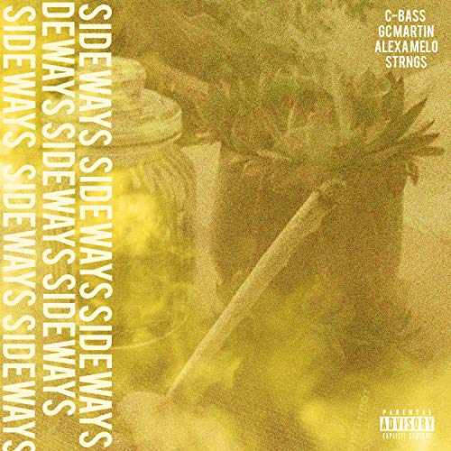 Sideways (feat. G.C. Martin & Alexa Melo) [Explicit]