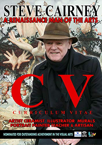 Steve Cairney - Renaissance man of the arts, C V Curriculum Vitae. Full Colour Edition (English Edition)