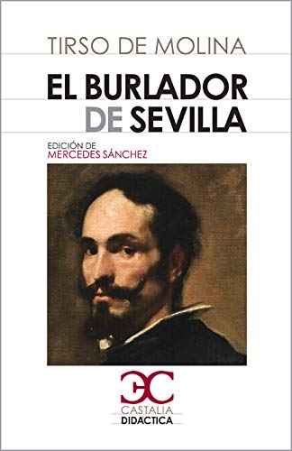 El burlador de Sevilla . (CASTALIA DIDACTICA. C/D.)