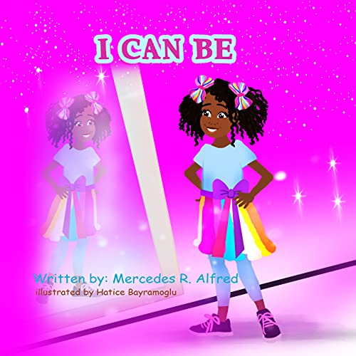 I CAN BE (English Edition)