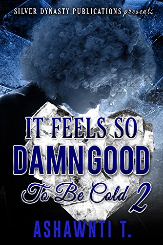 It Feels So Damn Good To Be Cold 2 (English Edition)