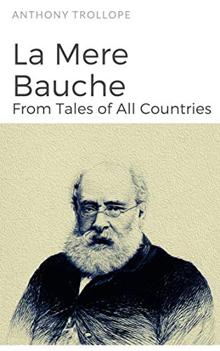 La Mere Bauche: From Tales of All Countries (English Edition)