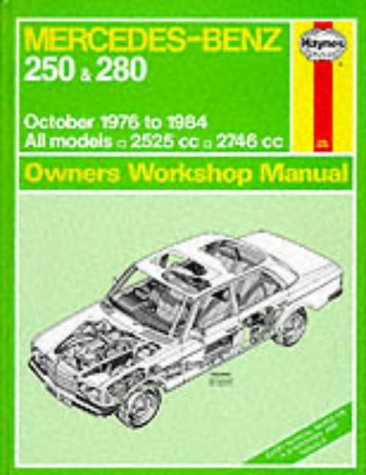 Mercedes-Benz 250 and 280 123 Series 1976-84 Owner's Workshop Manual (Service & repair manuals)