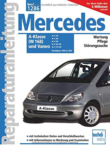 Mercedes-Benz A-Klasse (W 168) und Vaneo: ab Modelljahre 1998 bis 2004