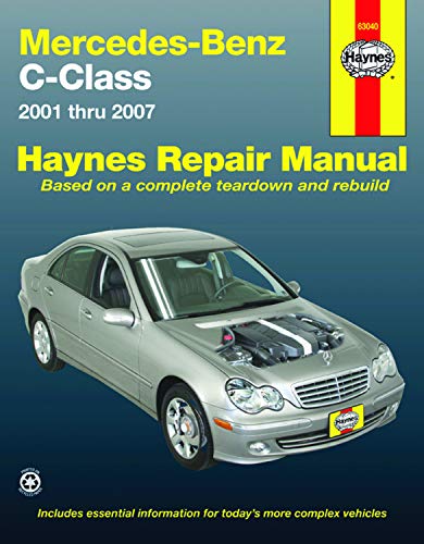 Mercedes-Benz C-Class 2001 To 2007 (Hayne's Automotive Repair Manual)