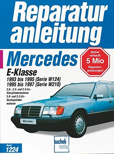 Mercedes-Benz E-Klasse (W 124 / W 210): 111 (4-Zyl.) und 104 (6-Zyl., 24V). E 200, 2.0 Ltr., 100 kW; E 220, 2.2 Ltr., 110 kW; E 220, 2.3 Ltr., 110 kW; ... Ltr., 142 kW; E 320, 3.2 Ltr., 162 kW: 1224