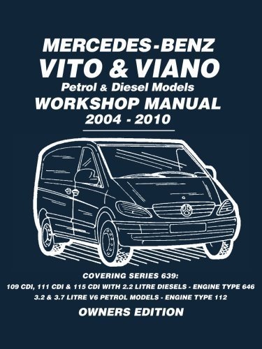 Mercedes - Benz Vito & Viano Petrol & Diesel Models Workshop Manual 2004 - 2010: Workshop Manual by Brooklands Books (2015-04-01)