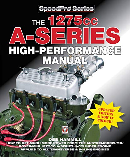 1275cc: A-Series High-Performance Manual , the: Updated Edition & Now in Colour! (Speed Pro)