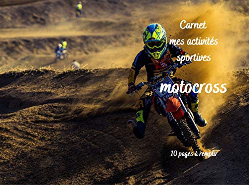 Carnet mes activités sportives motocross: 100 pages à remplir (French Edition)